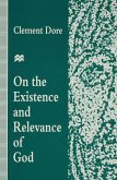 On the Existence and Relevance of God