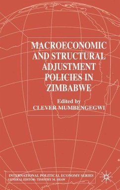Macroeconomic and Structural Adjustment Policies in Zimbabwe - Mumbengegwi, Clever