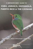 A Birdwatchers' Guide to Cuba, Jamaica, Hispaniola, Puerto Rico and the Caymans: Site Guide