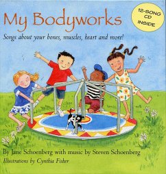 My Bodyworks - Schoenburg, Jane; Schoenburg, Steven