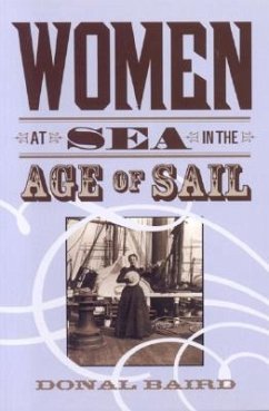 Women at Sea in the Age of Sail - Baird, Donal