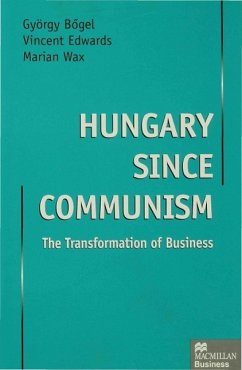 Hungary Since Communism - Bogel, Gyorgy;Edwards, Vincent;Wax, Marian