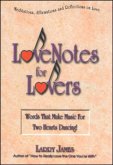 Love Notes for Lovers: Words That Make Music for Two Hearts Dancing [With CDROM]
