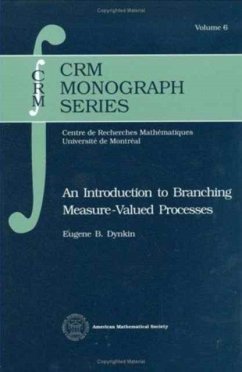 Introduction to Branching Measure-Valued Processes - Dynkin, E. B.
