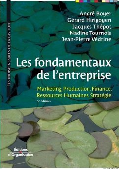 Les fondamentaux de l'entreprise - Boyer, André; Hirigoyen, Gérard; Thépot, Jacques