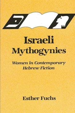 Israeli Mythogynies - Fuchs, Esther