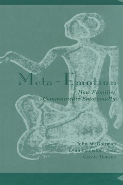 Meta-Emotion - Gottman, John Mordechai; Katz, Lynn Fainsilber; Hooven, Carole
