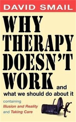 Why Therapy Doesn't Work - Smail, David (special in Clini