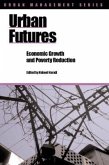 Urban Futures: Economic Growth and Poverty Reduction