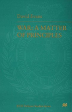 War: A Matter of Principles - Evans, Air Marshal David