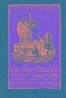 On the Church - Select Treatises - St, C