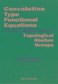 Convolution Type Functional Equations on Topological Abelian Groups