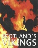 Scotland's Vikings - Jarvie, Gordon; Jarvie, Frances