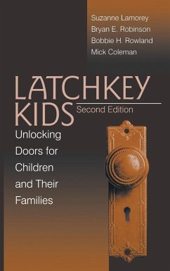 Latchkey Kids - Lamorey, Suzanne; Robinson, Bryan E; Rowland, Bobbie H; Coleman, Mick