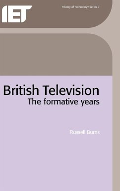 British Television: The Formative Years - Burns, Russell