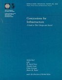Concessions for Infrastructure: A Guide to Their Design and Award
