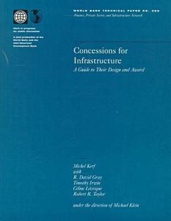 Concessions for Infrastructure: A Guide to Their Design and Award - Kerf, Michel; Irwin, Timothy; Gray, R. David