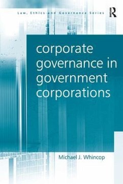 Corporate Governance in Government Corporations - Whincop, Michael J