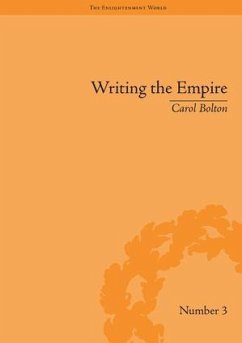 Writing the Empire - Bolton, Carol