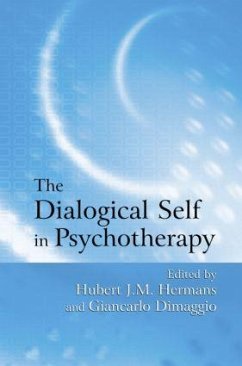 The Dialogical Self in Psychotherapy - Hubert J.M. Hermans / Giancarlo Dimaggio (eds.)