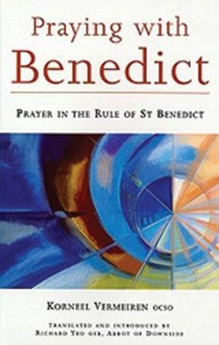 Praying with Benedict - Vermeiren, Korneel