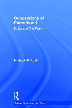 Conceptions of Parenthood - Austin, Michael W