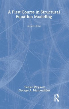 A First Course in Structural Equation Modeling - Raykov, Tenko; Marcoulides, George A