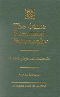 The Other Perennial Philosophy - Laibelman, Alan M