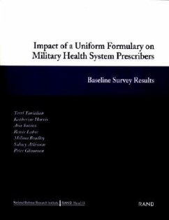 Impact of a Uniform Formulary on Military Health System Prescribers - Tanielian, Terri; Harris, Katherine; Suarez, Ana; Labor, Renee; Bradley, Melissa