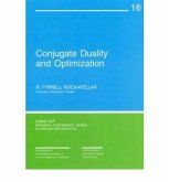 Conjugate Duality and Optimization Conjugate Duality and Optimization