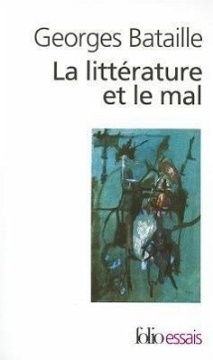Litterature Et Le Mal - Bataille, Georges