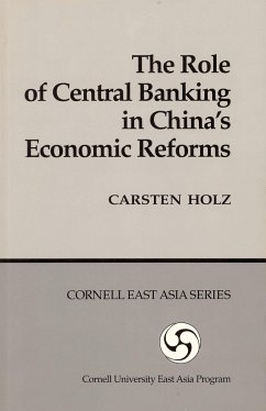 The Role of Central Banking in China's Economic Reform - Holz, Carsten