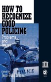 How To Recognize Good Policing