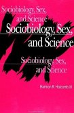 Sociobiology, Sex, and Science