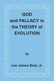 God and Fallacy in the Theory of Evolution