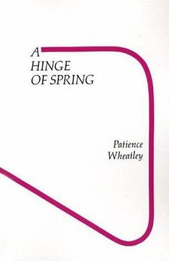 A Hinge of Spring - Wheatley, Patience