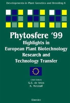 Phytosfere'99 - Highlights in European Plant Biotechnology Research and Technology Transfer - de Vries, G.E. / Metzlaff, K. (eds.)