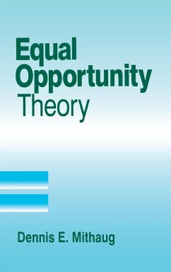 Equal Opportunity Theory - Mithaug, Dennis E.