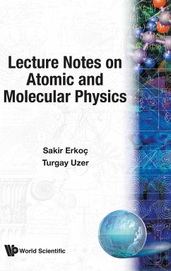 Lecture Notes on Atomic & Molecular Phys - Erkoc, Sakir; Uzer, Turgay