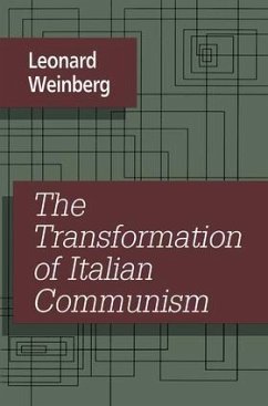 The Transformation of Italian Communism - Weinberg, Leonard