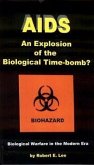 AIDS: An Explosion of the Biological Time-Bomb