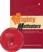 Mighty Motivators - Watts, Claire; Rae, Tina
