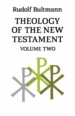 Theology of the New Testament - Bultmann, Rudolf