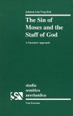 The Sin of Moses and the Staff of God