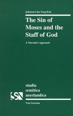 The Sin of Moses and the Staff of God - Lim Teng Kok, Johnson