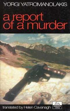 Report of a Murder - Yatromanolakis, Yorgi