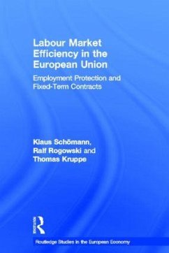 Labour Market Efficiency in the European Union - Kruppe, Thomas; Rogowski, Ralf; Schömann, Klaus