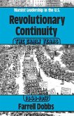 Revolutionary Continuity: The Early Years, 1848-1917