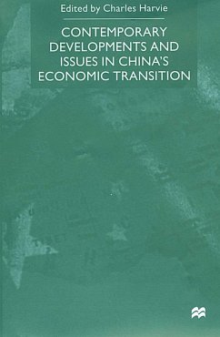Contemporary Developments and Issues in China's Economic Transition - Harvie, Charles