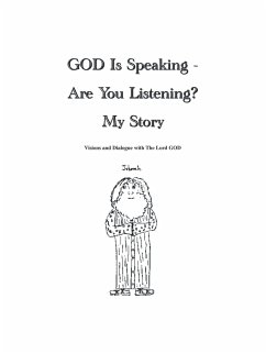 God Is Speaking - Are You Listening? My Story - Raasumaa, Steven W.